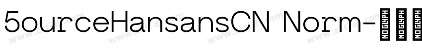 5ourceHansansCN Norm字体转换